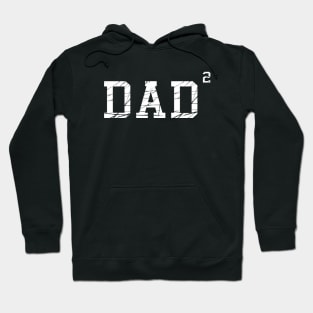 Dad Squared Father of Two Hoodie